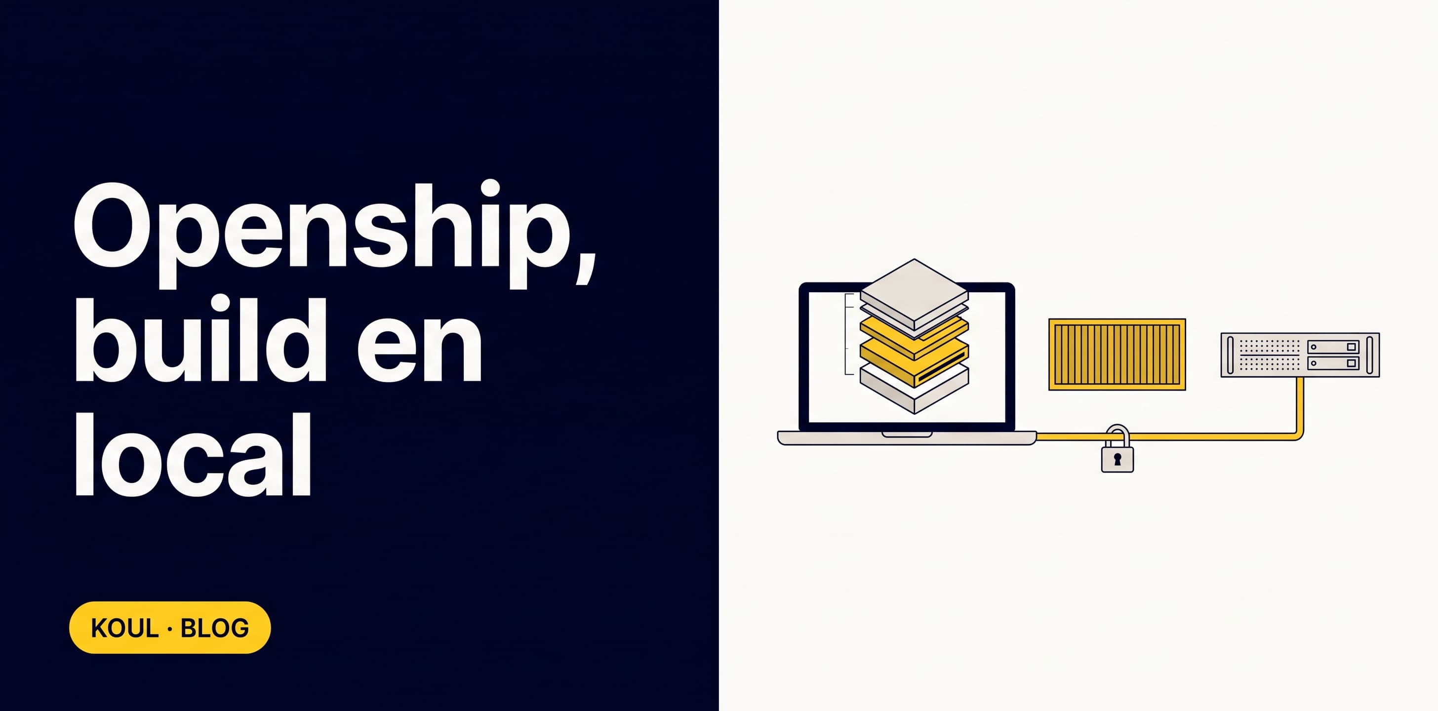 Openship : la plateforme de déploiement qui sort le build de votre serveur