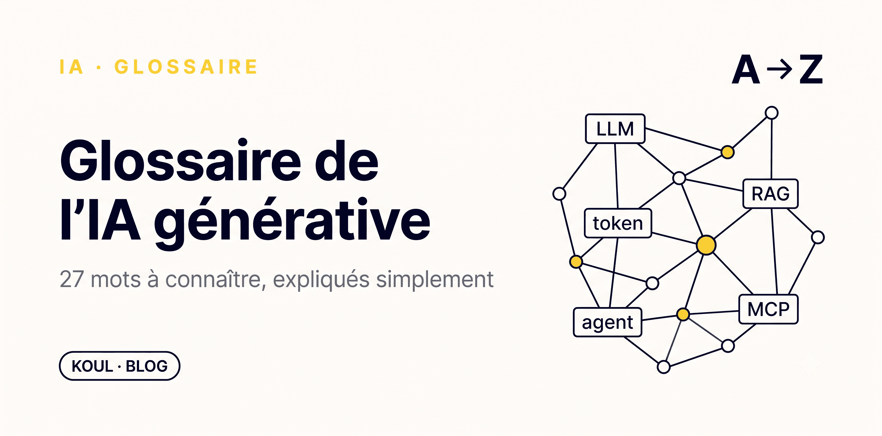 Le glossaire de l’IA générative : 27 mots à connaître, expliqués simplement